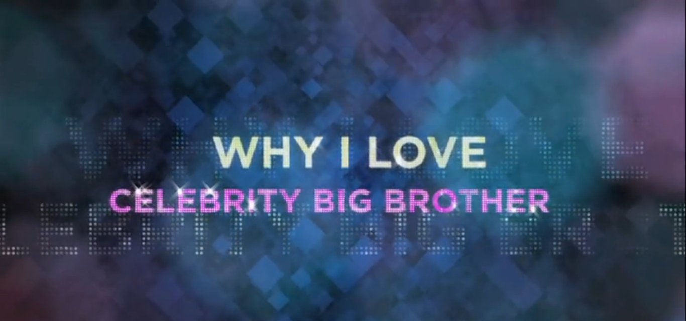 Pre-CBB: Why do YOU love Celebrity Big Brother?